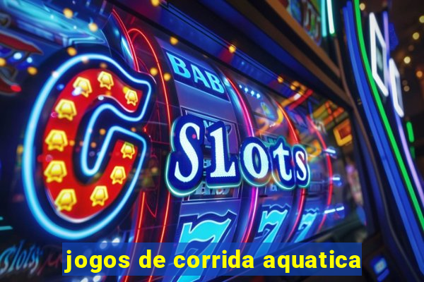 jogos de corrida aquatica